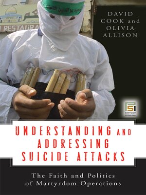 cover image of Understanding and Addressing Suicide Attacks